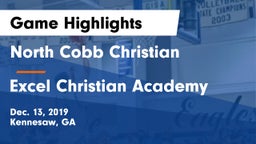 North Cobb Christian  vs Excel Christian Academy Game Highlights - Dec. 13, 2019