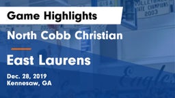North Cobb Christian  vs East Laurens  Game Highlights - Dec. 28, 2019