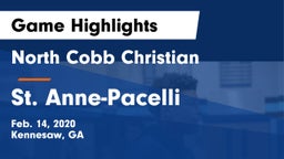 North Cobb Christian  vs St. Anne-Pacelli Game Highlights - Feb. 14, 2020