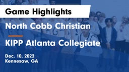 North Cobb Christian  vs KIPP Atlanta Collegiate Game Highlights - Dec. 10, 2022