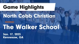 North Cobb Christian  vs The Walker School Game Highlights - Jan. 17, 2023