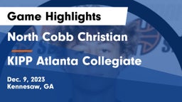 North Cobb Christian  vs KIPP Atlanta Collegiate Game Highlights - Dec. 9, 2023
