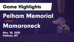 Pelham Memorial  vs Mamaroneck  Game Highlights - Nov. 20, 2020