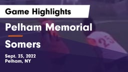Pelham Memorial  vs Somers  Game Highlights - Sept. 23, 2022