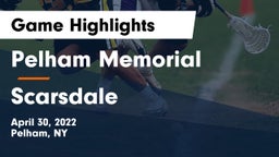 Pelham Memorial  vs Scarsdale  Game Highlights - April 30, 2022