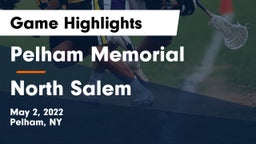 Pelham Memorial  vs North Salem  Game Highlights - May 2, 2022