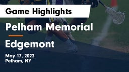 Pelham Memorial  vs Edgemont  Game Highlights - May 17, 2022