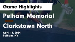 Pelham Memorial  vs Clarkstown North Game Highlights - April 11, 2024