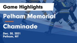 Pelham Memorial  vs Chaminade  Game Highlights - Dec. 30, 2021