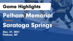 Pelham Memorial  vs Saratoga Springs  Game Highlights - Dec. 27, 2021