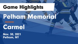Pelham Memorial  vs Carmel  Game Highlights - Nov. 30, 2021