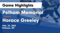 Pelham Memorial  vs Horace Greeley  Game Highlights - Feb. 24, 2022