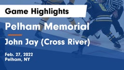 Pelham Memorial  vs John Jay  (Cross River) Game Highlights - Feb. 27, 2022