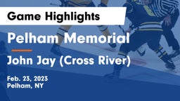 Pelham Memorial  vs John Jay  (Cross River) Game Highlights - Feb. 23, 2023