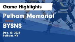 Pelham Memorial  vs BYSNS Game Highlights - Dec. 10, 2023