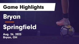 Bryan  vs Springfield  Game Highlights - Aug. 26, 2023