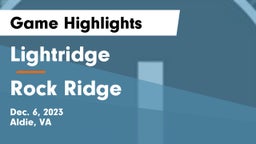 Lightridge  vs Rock Ridge  Game Highlights - Dec. 6, 2023