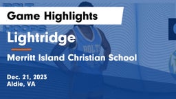 Lightridge  vs Merritt Island Christian School Game Highlights - Dec. 21, 2023