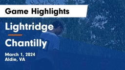 Lightridge  vs Chantilly  Game Highlights - March 1, 2024