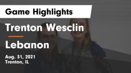 Trenton Wesclin  vs Lebanon Game Highlights - Aug. 31, 2021
