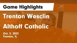 Trenton Wesclin  vs Althoff Catholic Game Highlights - Oct. 3, 2022