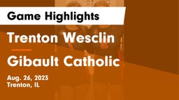 Trenton Wesclin  vs Gibault Catholic  Game Highlights - Aug. 26, 2023