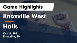 Knoxville West  vs Halls  Game Highlights - Oct. 6, 2021