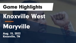 Knoxville West  vs Maryville  Game Highlights - Aug. 15, 2022