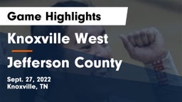 Knoxville West  vs Jefferson County  Game Highlights - Sept. 27, 2022
