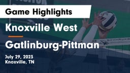 Knoxville West  vs Gatlinburg-Pittman  Game Highlights - July 29, 2023