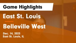 East St. Louis  vs Belleville West  Game Highlights - Dec. 14, 2023