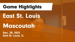 East St. Louis  vs Mascoutah  Game Highlights - Dec. 28, 2023
