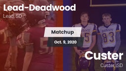 Matchup: Lead-Deadwood High vs. Custer  2020