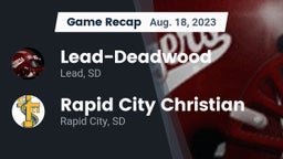 Recap: Lead-Deadwood  vs. Rapid City Christian  2023