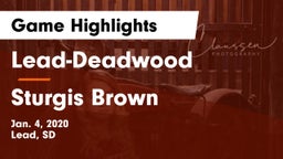 Lead-Deadwood  vs Sturgis Brown  Game Highlights - Jan. 4, 2020