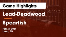 Lead-Deadwood  vs Spearfish  Game Highlights - Feb. 2, 2021