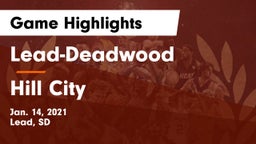Lead-Deadwood  vs Hill City  Game Highlights - Jan. 14, 2021