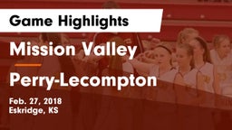 Mission Valley  vs Perry-Lecompton  Game Highlights - Feb. 27, 2018