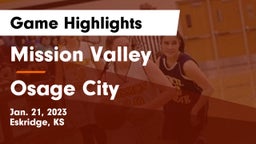 Mission Valley  vs Osage City  Game Highlights - Jan. 21, 2023