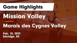 Mission Valley  vs Marais des Cygnes Valley  Game Highlights - Feb. 10, 2023