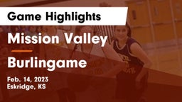 Mission Valley  vs Burlingame Game Highlights - Feb. 14, 2023