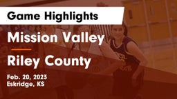 Mission Valley  vs Riley County  Game Highlights - Feb. 20, 2023