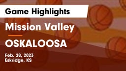 Mission Valley  vs OSKALOOSA  Game Highlights - Feb. 28, 2023