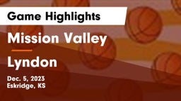 Mission Valley  vs Lyndon  Game Highlights - Dec. 5, 2023