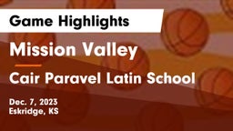 Mission Valley  vs Cair Paravel Latin School Game Highlights - Dec. 7, 2023