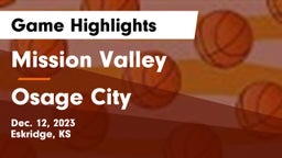Mission Valley  vs Osage City  Game Highlights - Dec. 12, 2023