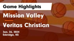 Mission Valley  vs Veritas Christian  Game Highlights - Jan. 26, 2024