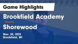 Brookfield Academy  vs Shorewood  Game Highlights - Nov. 30, 2023