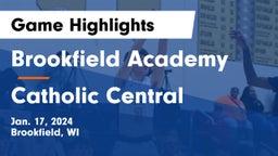 Brookfield Academy  vs Catholic Central  Game Highlights - Jan. 17, 2024