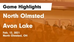 North Olmsted  vs Avon Lake  Game Highlights - Feb. 12, 2021